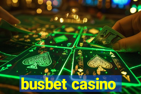 busbet casino